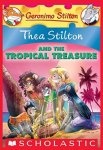 {Thea Stilton and the Tropical Treasure: Thea Stilton}