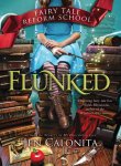 {Flunked: Jen Calonita}