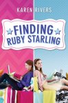 {Finding Ruby Starling: Karen Rivers}