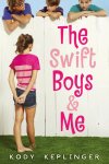 {The Swift Boys & Me: Kody Keplinger}