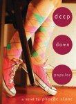 {Deep Down Popular: Phoebe Stone}