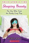{Sleeping Beauty, The One Who Took the Really Long Nap: Wendy Mass}