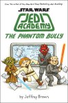 {Star Wars: Jedi Academy, The Phantom Bully: Jeffrey Brown}