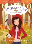 {Seeing Red: Sarah Mlynowski}