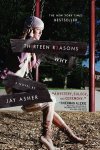{Thirteen Reasons Why: Jay Asher}
