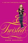 {Twisted: Sara Shepard}