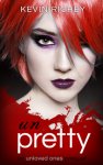{Unpretty: Kevin Richey}