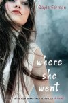 {Where She Went: Gayle Forman}