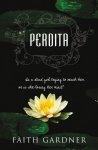 {Perdita: Faith Gardner}