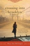 {Crossing Into Brooklyn: Mary Ann McGuigan}