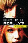 {Who R U Really?: Margo Kelly}