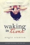 {Waking in Time: Angie Stanton}