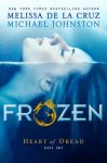 {Frozen: Melissa de la Cruz & Michael Johnston}
