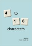 {4 to 16 Characters: Kelly Hourihan}