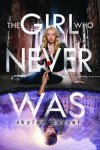 {The Girl who Never Was: Skylar Dorset}