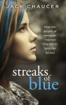 {Streaks of Blue: Jack Chaucer}
