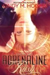 {Adrenaline Rush: Cindy M. Hogan}