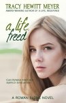 {A Life, Freed: Tracy Hewitt Meyer}