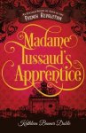 {Madame Tussaud’s Apprentice: Kathleen Benner Duble}