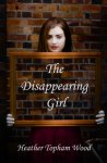 {The Disappearing Girl: Heather Topham Wood}