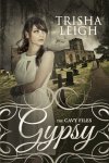 {Gypsy: Trisha Leigh}