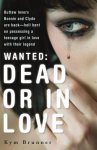{Wanted – Dead or in Love: Kym Brunner}