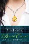 {Double Crossed: Ally Carter}
