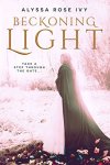 {Beckoning Light: Alyssa Rose Ivy}