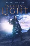 {Enduring Light: Alyssa Rose Ivy}