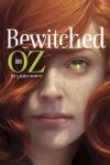 {Bewitched in Oz: Laura J. Burns}