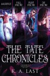 {The Tate Chronicles Omnibus: K.A. Last}