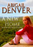 {A New Home: Abigail Denver}