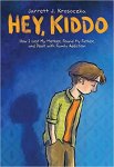 {Hey, Kiddo: Jarrett J. Krosoczka}