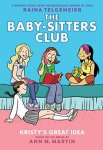 {Kristy’s Great Idea: Raina Telgemeier, Ann M. Martin}