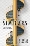 {The Similars: Rebecca Hanover}