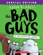 {The Bad Guys in Do-You-Think-He-Saurus?!: Aaron Blabey}