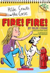 {Fire! Fire!: Hilde Lysiak, Matthew Lysiak}