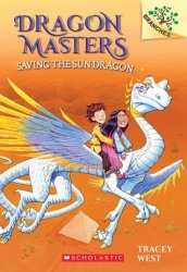 {Saving the Sun Dragon: Tracey West}