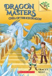 {Chill of the Ice Dragon: Tracey West}