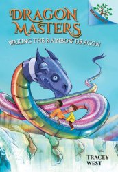 {Waking the Rainbow Dragon: Tracey West}