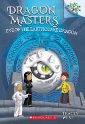 {Eye of the Earthquake Dragon: Tracey West}