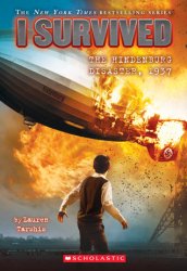 {I Survived the Hindenburg Disaster, 1937: Lauren Tarshis}