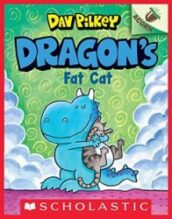 {Dragon’s Fat Cat: Dav Pilkey}