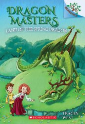 {The Land of the Spring Dragon: Tracey West}