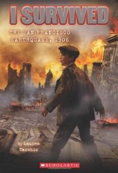 {The San Francisco Earthquake, 1906: Lauren Tarshis}