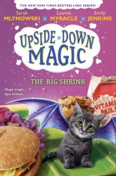 {The Big Shrink: Sarah Mlynowski, Lauren Myracle & Emily Jenkins}