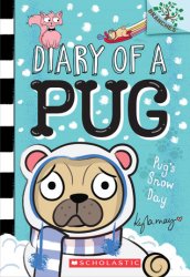 {Pug’s Snow Day: Kyla May}