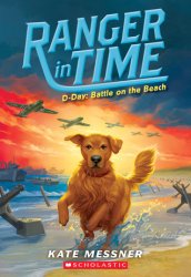 {D-Day: Battle on the Beach: Kate Messner}