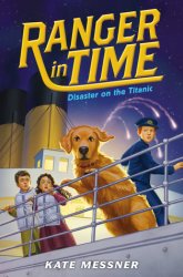 {Disaster on the Titanic: Kate Messner}